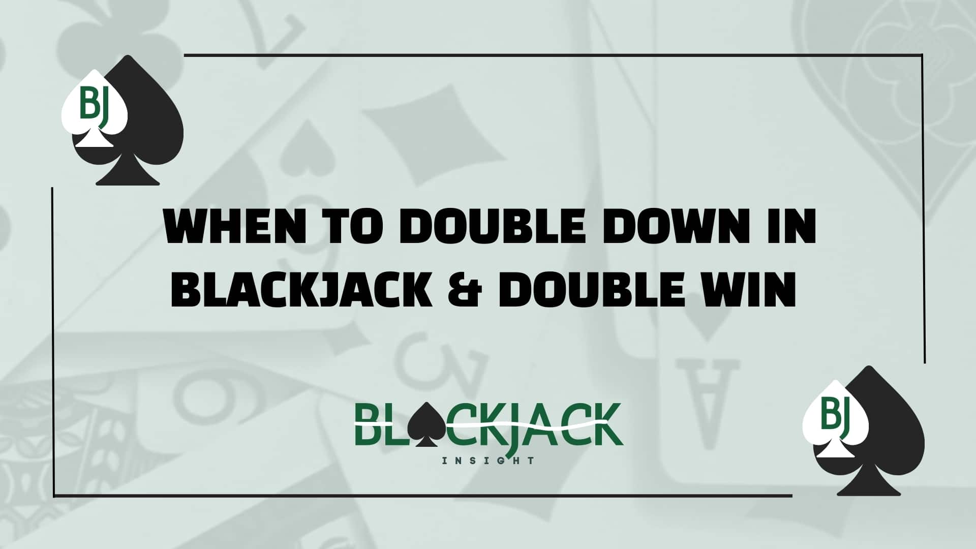 When to Double Down in Blackjack Double Win