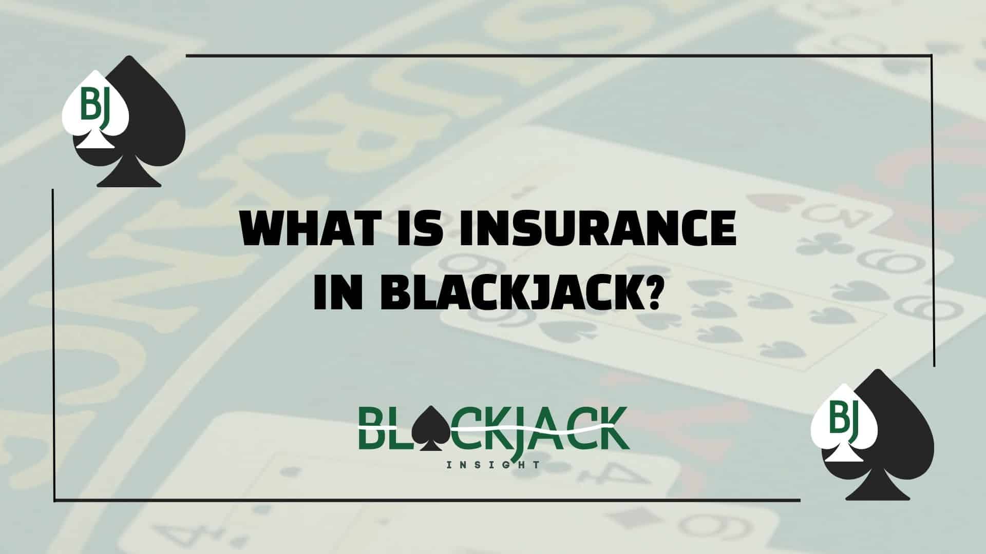 what is insurance in blackjack