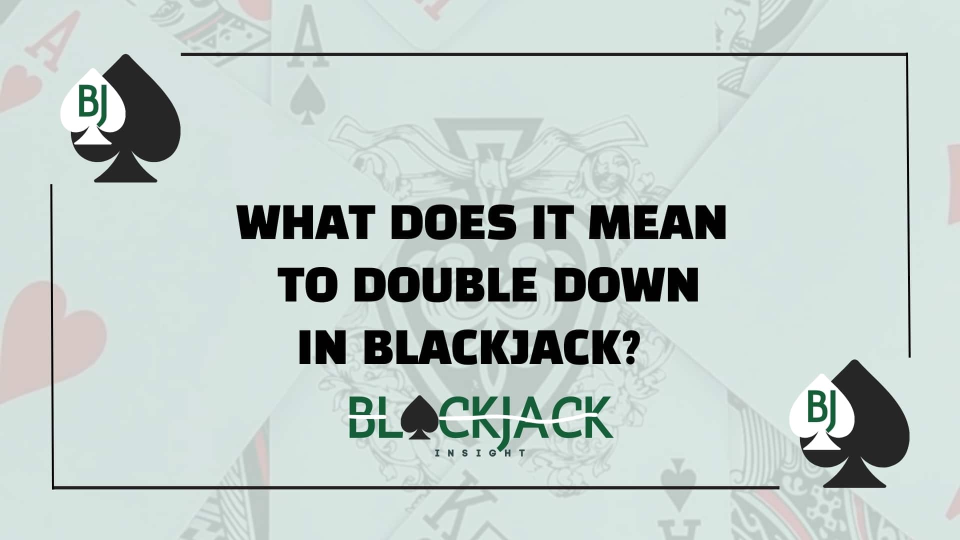 What Does It Mean to Double Down In Blackjack