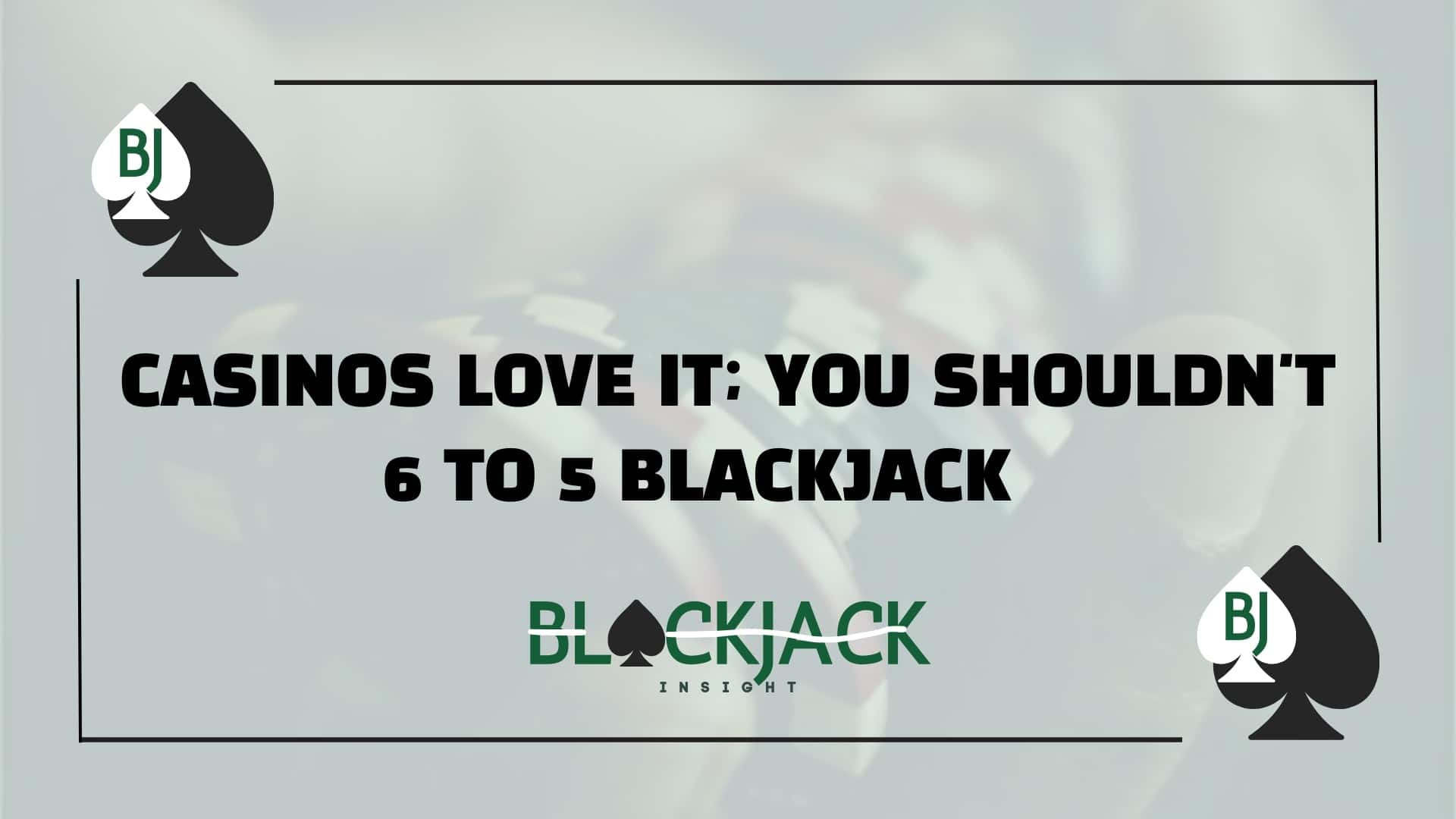6 to 5 blackjack