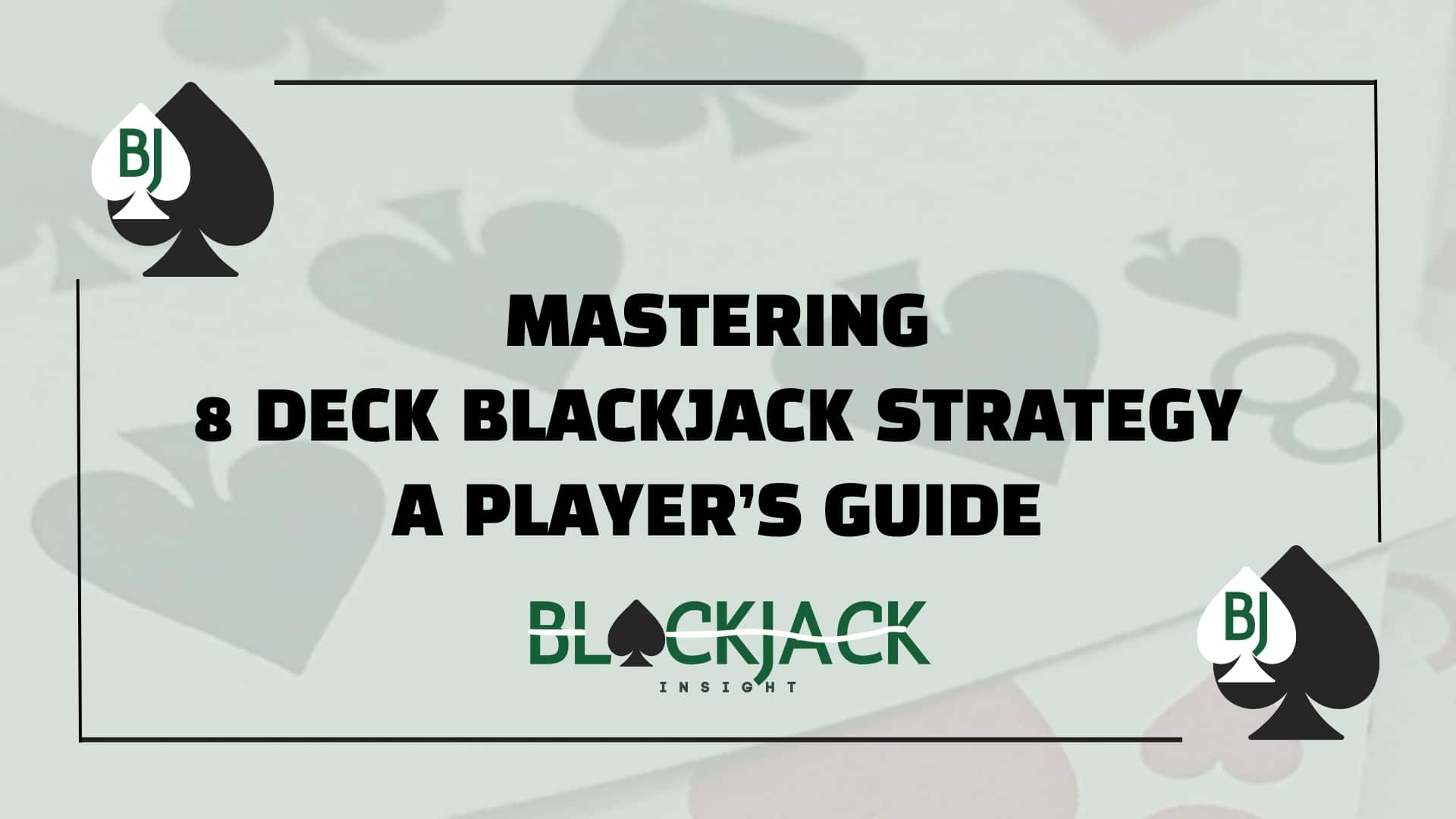 8 deck blackjack strategy