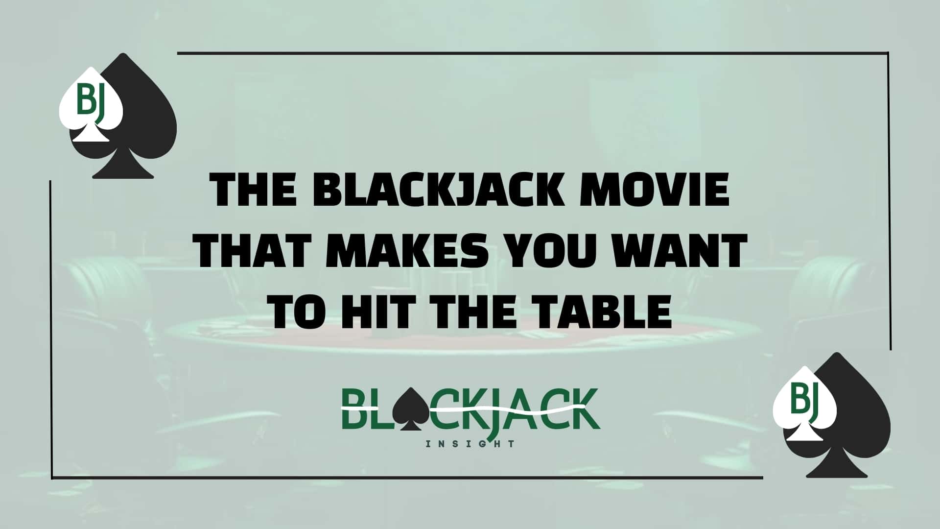 The Blackjack Movıe That Makes You Want to Hıt the Table